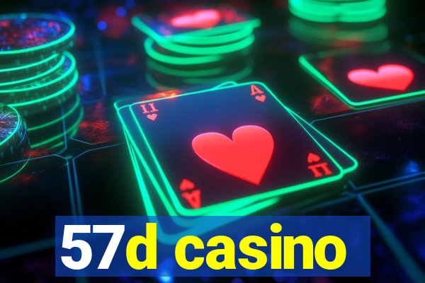 57d casino